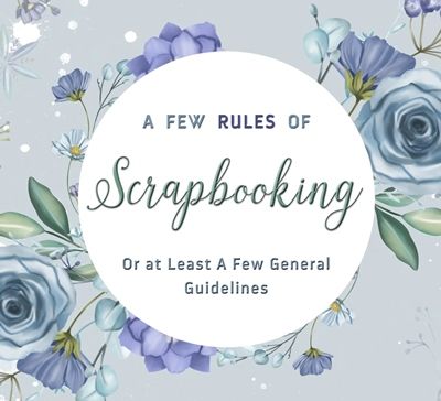 Scrapbooking Rules