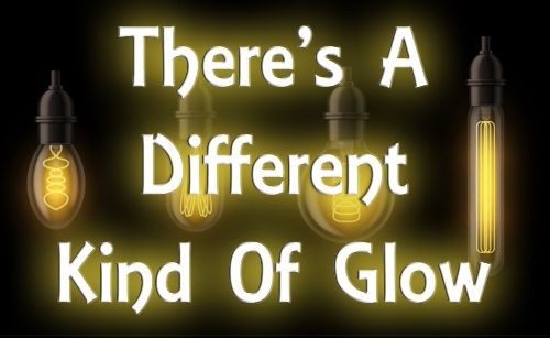 A Different Glow