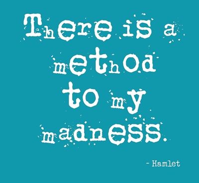 Method To Madness