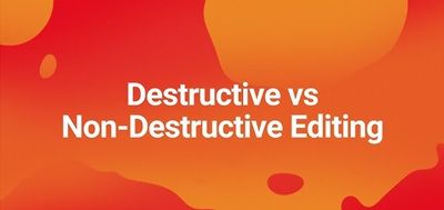 Destructive - Non-Destructive