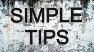 Simple Tips